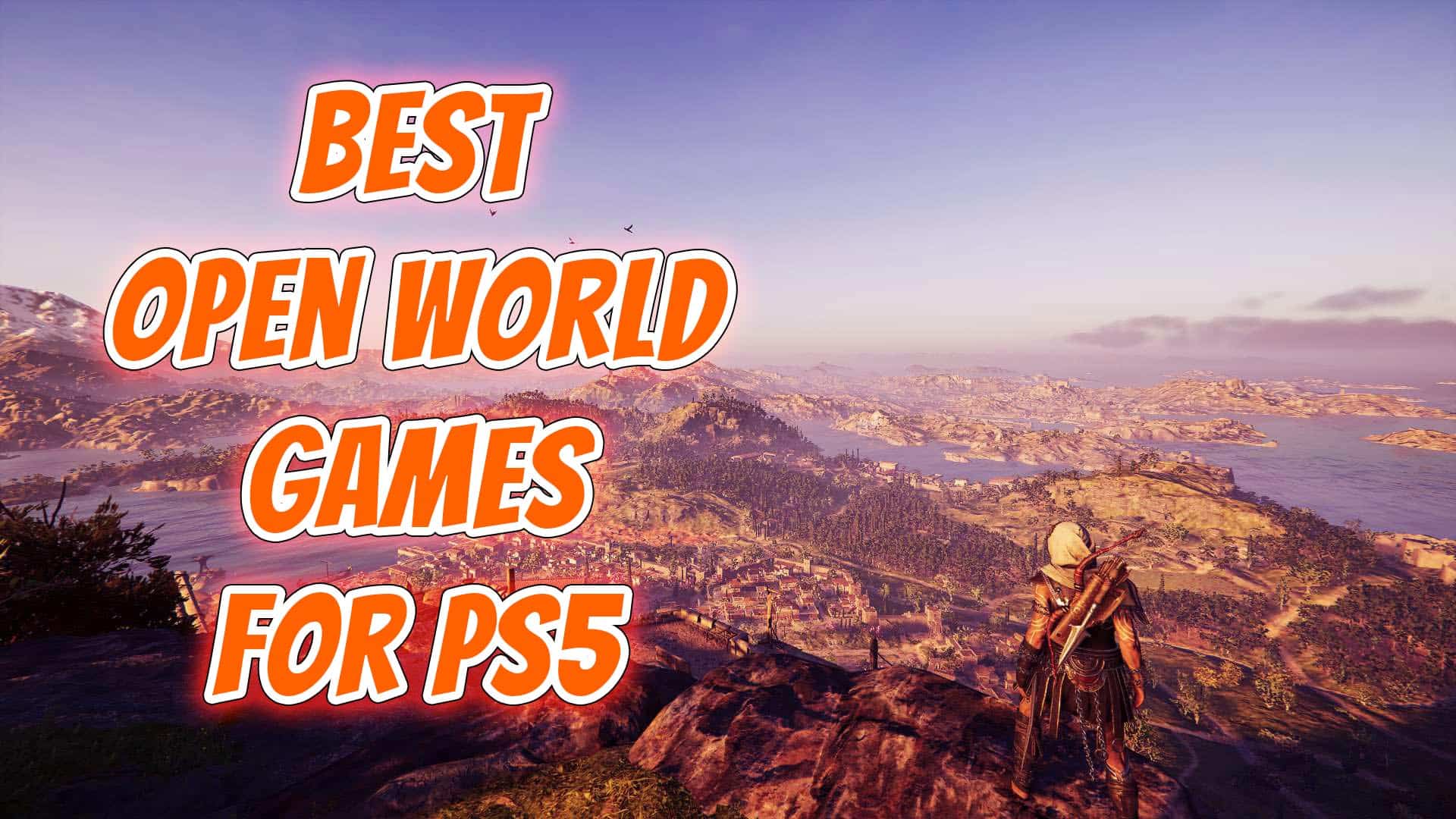 14 Best PS5 Open World Games to Play in 2024