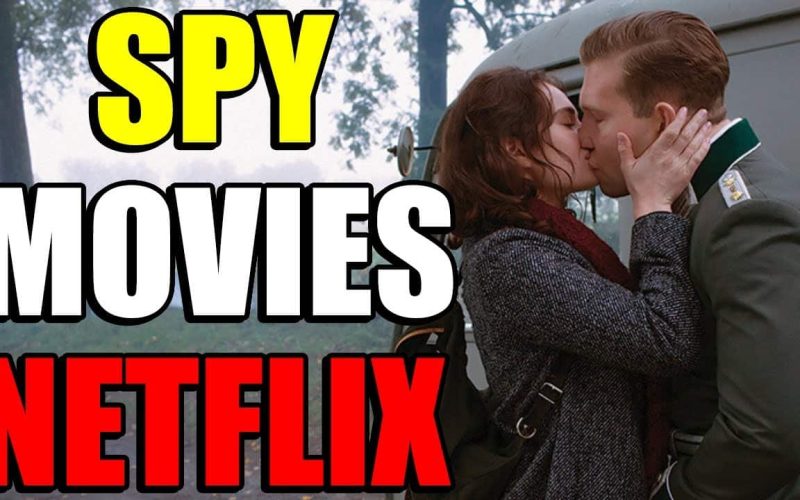 Best Spy Movies on Netflix