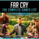 Far Cry Games in Order