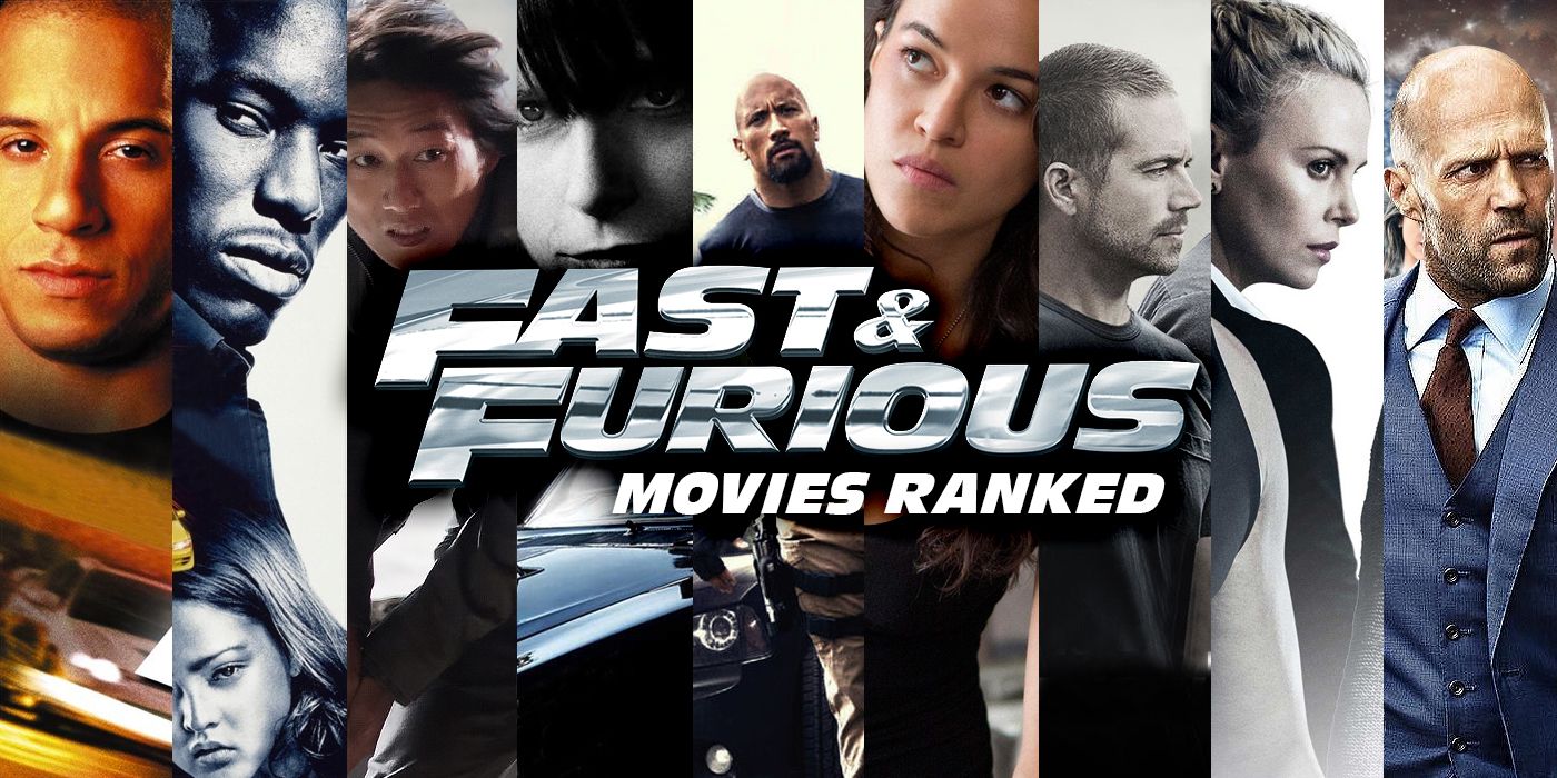 Fast and Furious' films, ranked