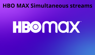 How Many Simultaneous Streams on HBO Max