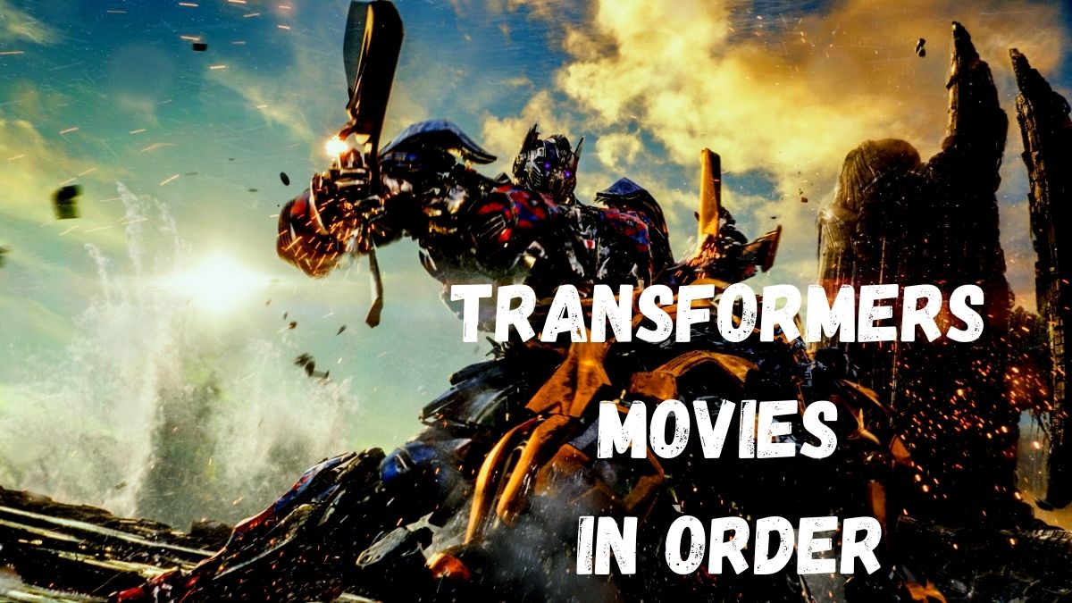 Transformers Movies In Order