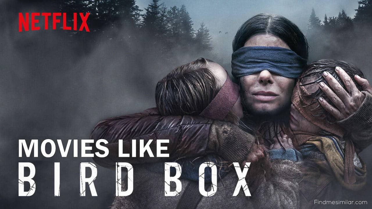 Movies Like Bird Box