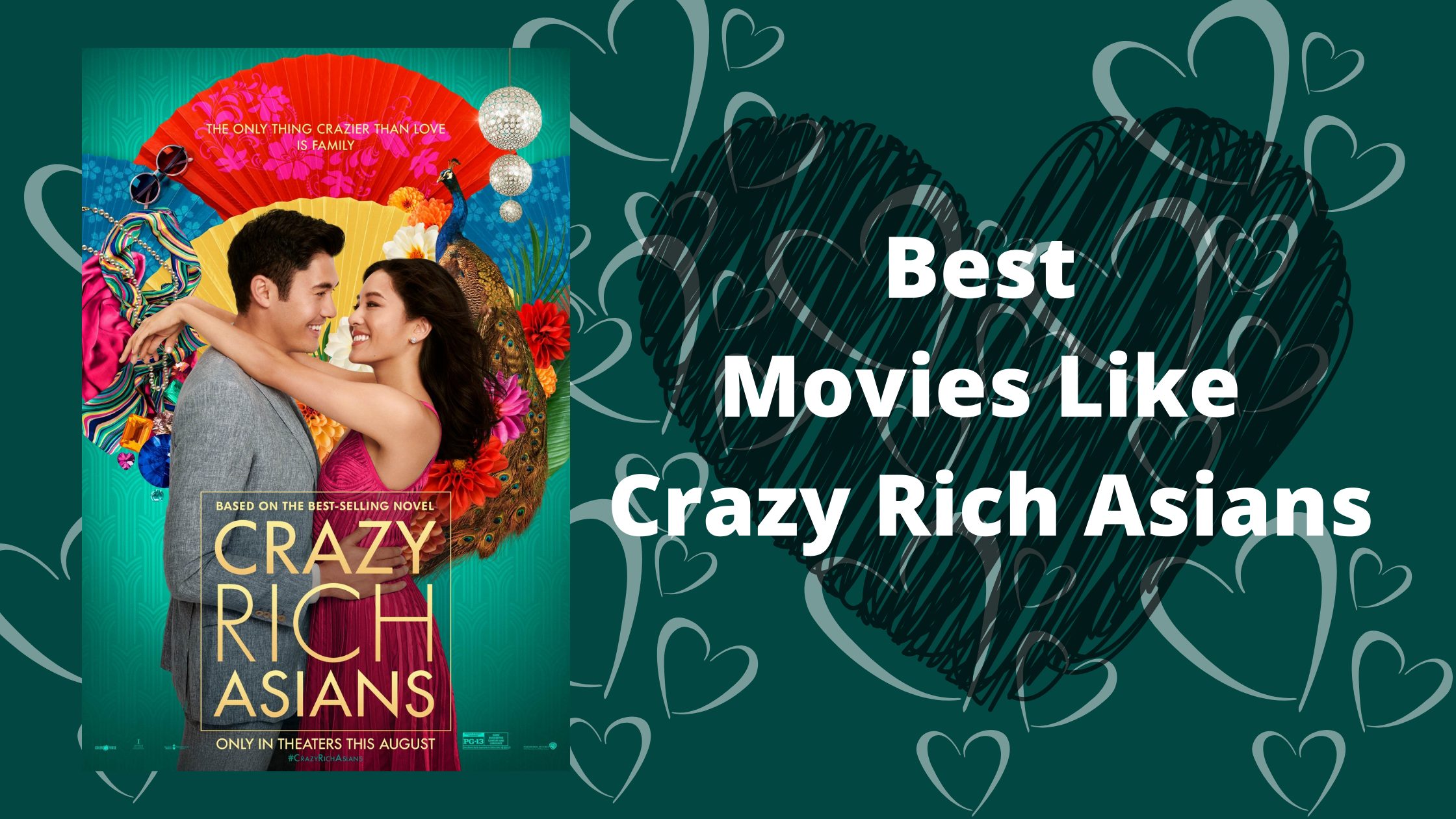 12 Movies Like Crazy Rich Asians