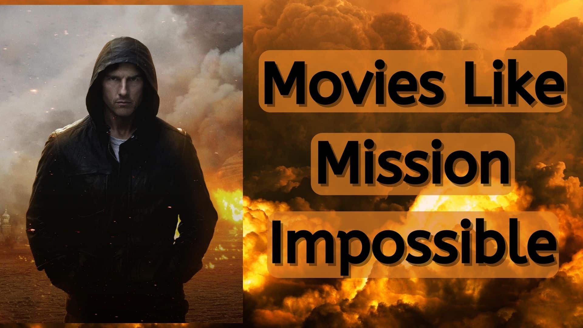 Movies Like Mission Impossible