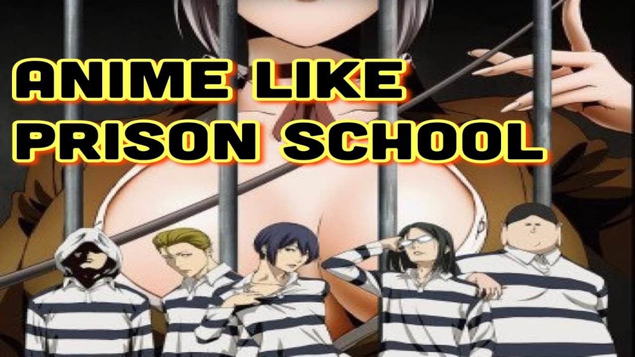 Anime Like Prison School