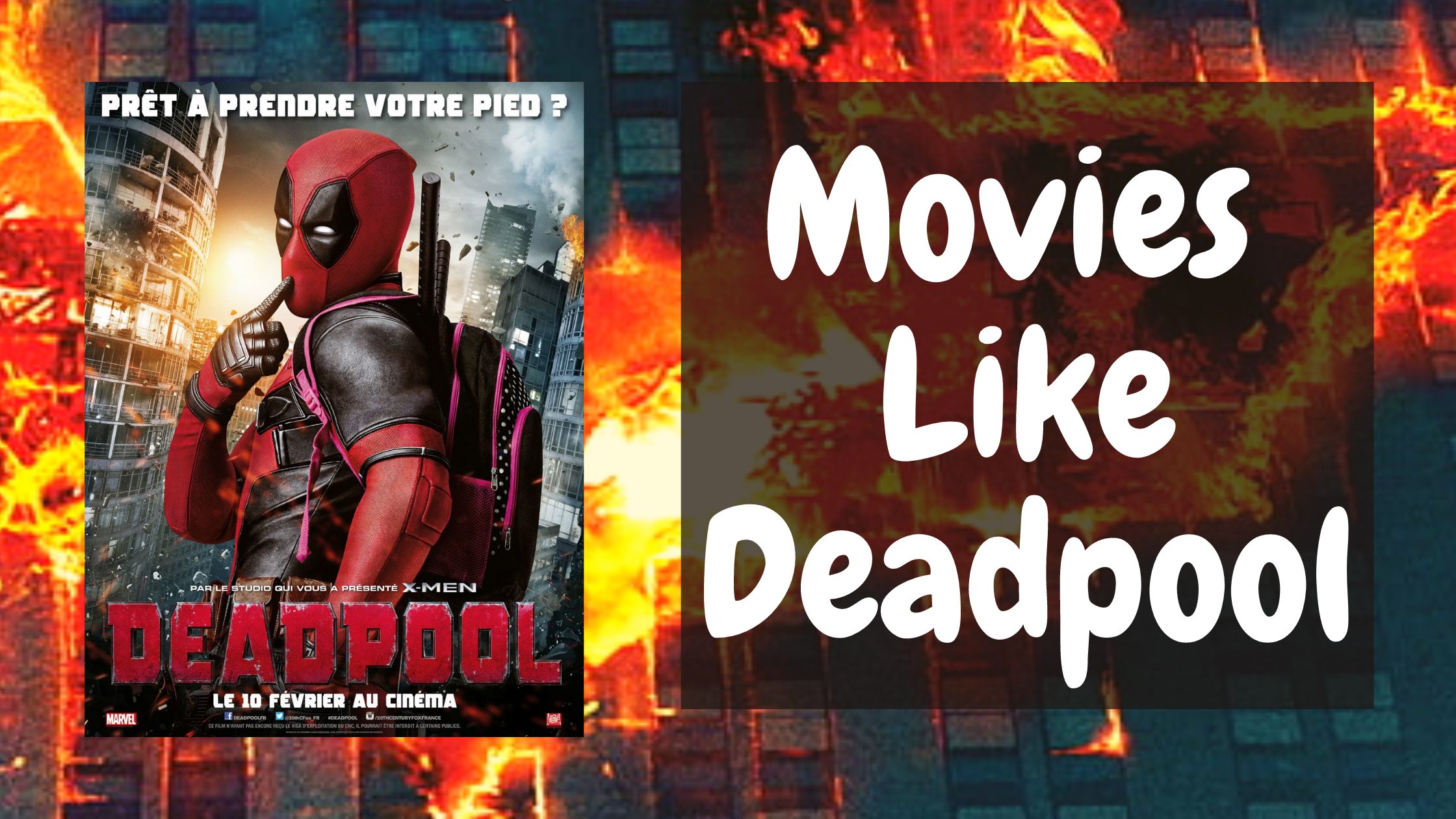 Movies Like Deadpool