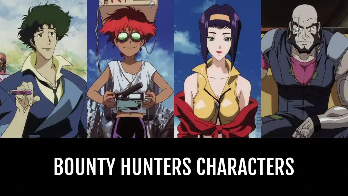 Best Bounty Hunters in Anime